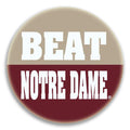 3" BEAT NOTRE DAME BUTTON